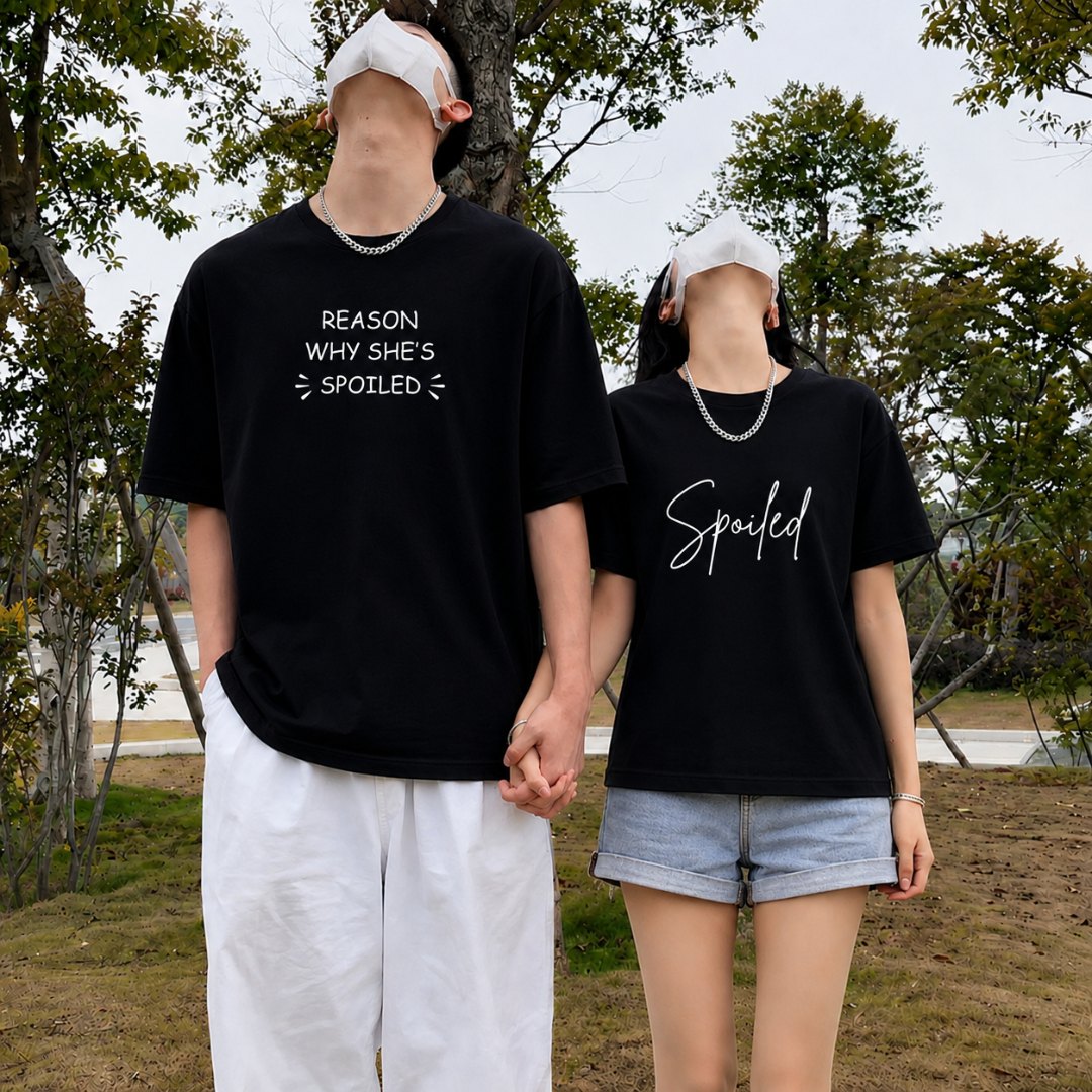 “Reason Why She’s Spoiled” Oversized Couple T-Shirt Combo