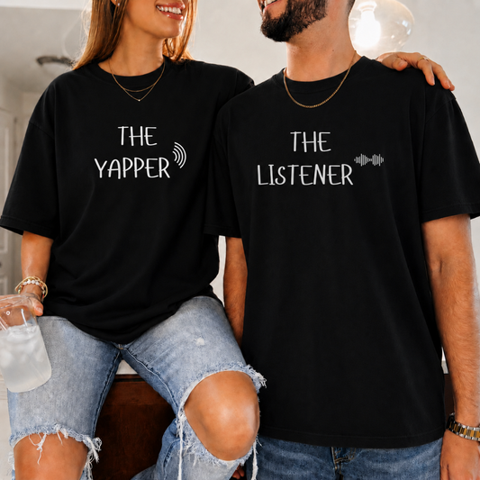 “The Yapper / The Listener” Oversized Couple T-Shirt Combo
